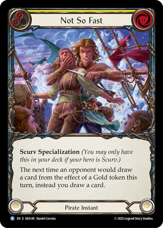 Not So Fast — High Seas — Rainbow Foil