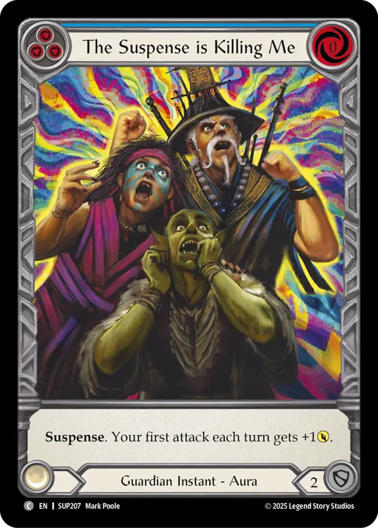 The Suspense is Killing Me — Cold Foil