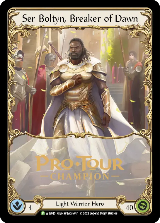 Ser Boltyn, Breaker of Dawn