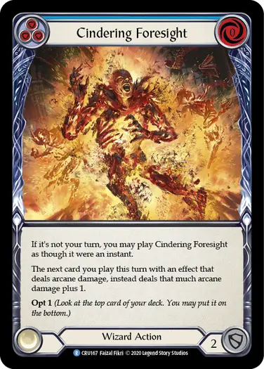 Cindering Foresight
